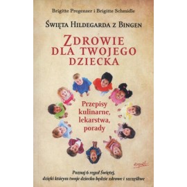 Egészséget gyermeke számára a Szentírás szerint. Hildegard